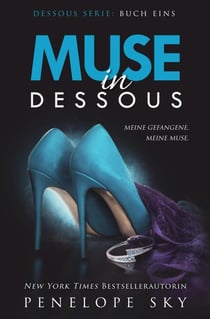 Muse in Dessous - Dessous, #1