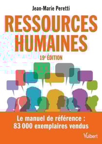 Ressources humaines - Le manuel de référence - Plus de 80000 exemplaires vendus