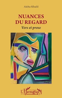 Nuances du regard - Vers et prose