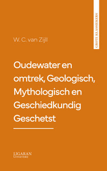 Oudewater en omtrek, Geologisch, Mythologisch en Geschiedkundig Geschetst