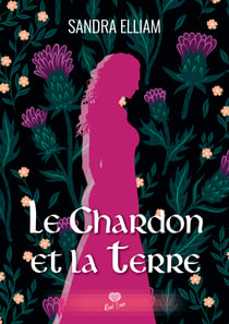 Le chardon et la terre