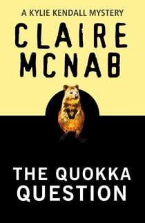 The Quokka Question - Kylie Kendall Mystery, #3