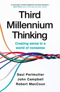 Third Millennium Thinking - Creating Sense in a World of Nonsense