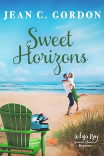 Sweet Horizons - Indigo Bay Second Chance Romances, #3
