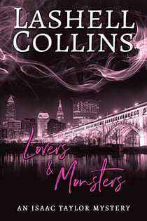 Lovers & Monsters - Isaac Taylor Mystery Series, #2
