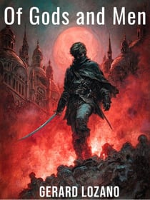 Of Gods and Men