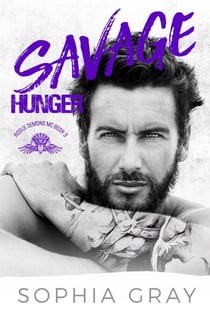 Savage Hunger - Rogue Demons MC, #3