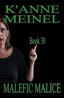 Malefic Malice - Malice, #30