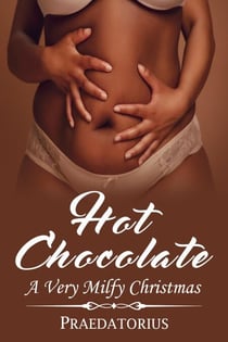 Hot Chocolate: A Very Milfy Christmas