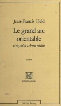 Le Grand Arc orientable et six autres armes révélées - Récit