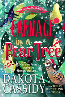 Carnage in a Pear Tree - Marshmallow Hollow Mysteries, #4