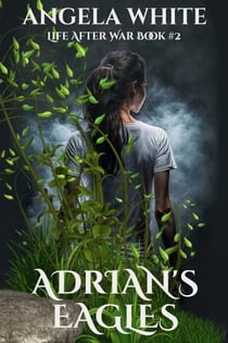 Adrian's Eagles - Life After War, #2
