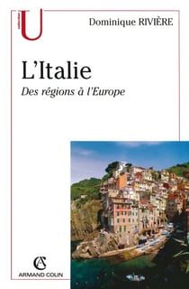 L'Italie - Des régions à l'Europe
