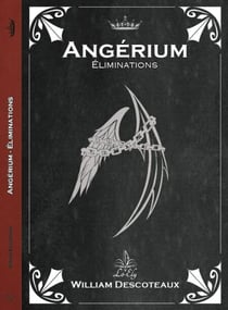Angérium - Éliminations