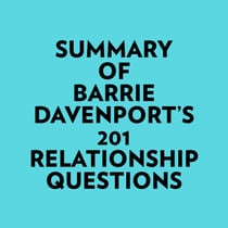 Summary of Barrie Davenport's 201 Relationship Questions