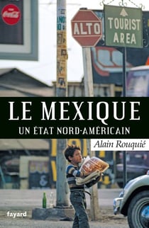 Le Mexique - Un Etat nord-américain
