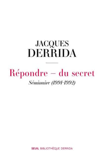 Répondre - Du secret - Séminaire (1991-1992)