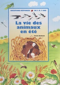La vie des animaux en été