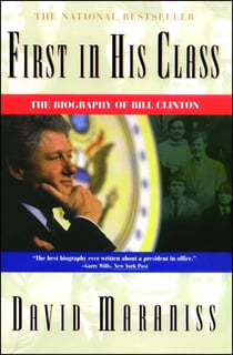 First In His Class - A Biography Of Bill Clinton
