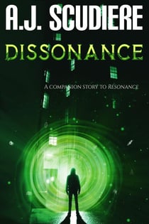 Dissonance: A companion to the thriller RESONANCE (Relentless Suspense)