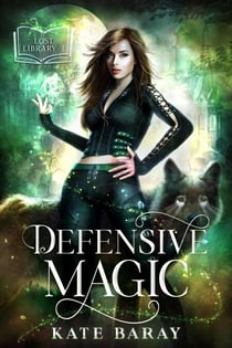 Defensive Magic - Lost Library, #3
