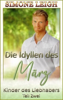 Die Idyllen des März - Kinder des Liebhabers, #2