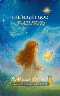The Night God Painted - The Wonder Of God's World, #1