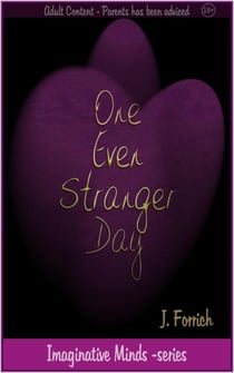 One Even Stranger Day - Imaginative Minds, #2