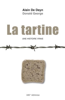 La tartine - Un histoire vraie