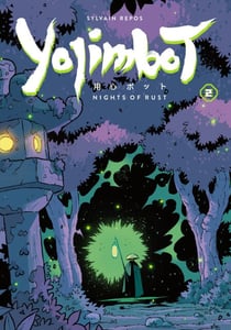 Yojimbot Volume 2: Nights of Rust