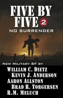 Five by Five 2: No Surrender - Five by Five, #2