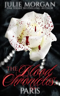 The Blood Chronicles: Paris - The Covenant of New Orleans World, #2