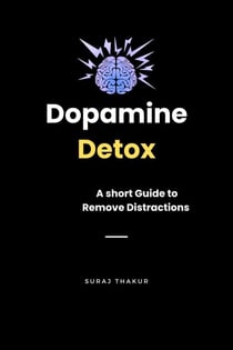 Dopamine Detox