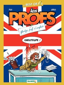 Les Best Or - Les Profs : Gladys, prof d'anglais - Gladys, prof d'anglais - best-of