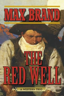 The Red Well - A Western Trio