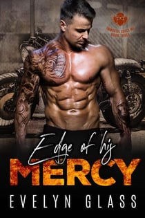 Edge of His Mercy (Book 3) - Immortal Souls MC, #3