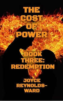 The Cost of Power: Redemption - The Cost of Power, #3