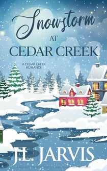 Snowstorm at Cedar Creek - Cedar Creek, #2