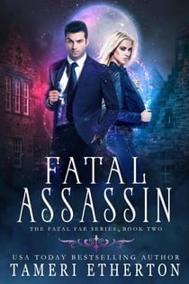 Fatal Assassin - Fatal Fae, #2