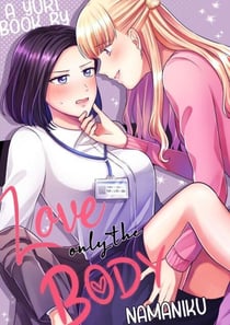 Love Only the Body(1) - Love Only the Body, #1