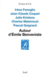 Autour d'Émile Benveniste. Sur l'écriture - Sur l'écriture
