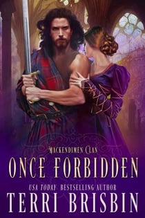 Once Forbidden: A MacKendimen Clan Novel - MacKendimen Clan, #2