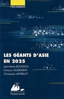Les Géants d'Asie en 2025 - Chine, Japon, Inde