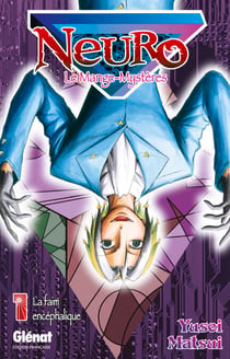 Neuro - Tome 01 - La faim encéphalique
