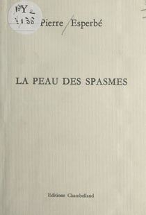 La peau des spasmes