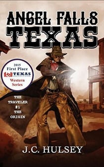 Angel Falls, Texas The Traveler # 1 - The Origin - The Traveler Series, #1