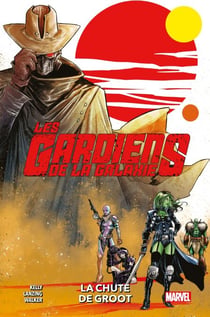 Les Gardiens de la Galaxie (2023) T01 - La chute de Groot