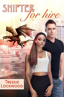 Shifter For Hire - For Hire Series, #2