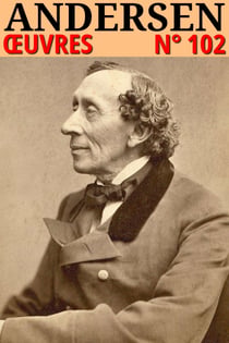 Hans Christian Andersen - Oeuvres - Classcompilé n° 102