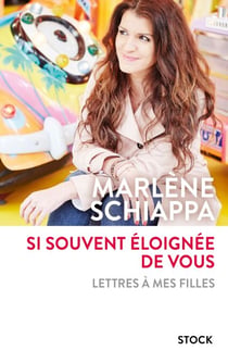 Si souvent éloignée de vous